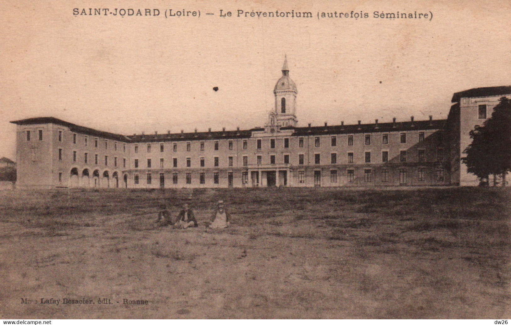 St Saint-Jodard (Loire) Le Préventorium, Autrefois Séminaire - Edition Laya-Desacier - Santé