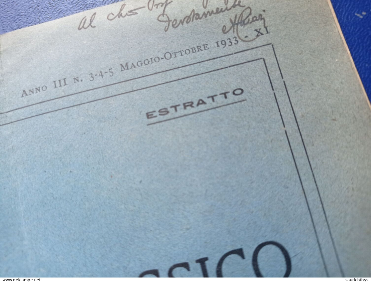 Estratto Rivista Il Mondo Classico Diretta Da Angelo Taccone Con Autografo Filologo Alberto Chiari Da Firenze 1933 - Geschiedenis, Biografie, Filosofie