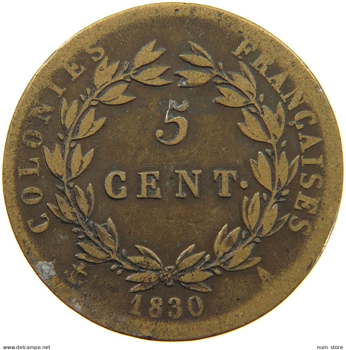 FRENCH COLONIES 5 CENTIMES 1830 A Charles X. (1824-1830) #c061 0069 - French Colonies (1817-1844)