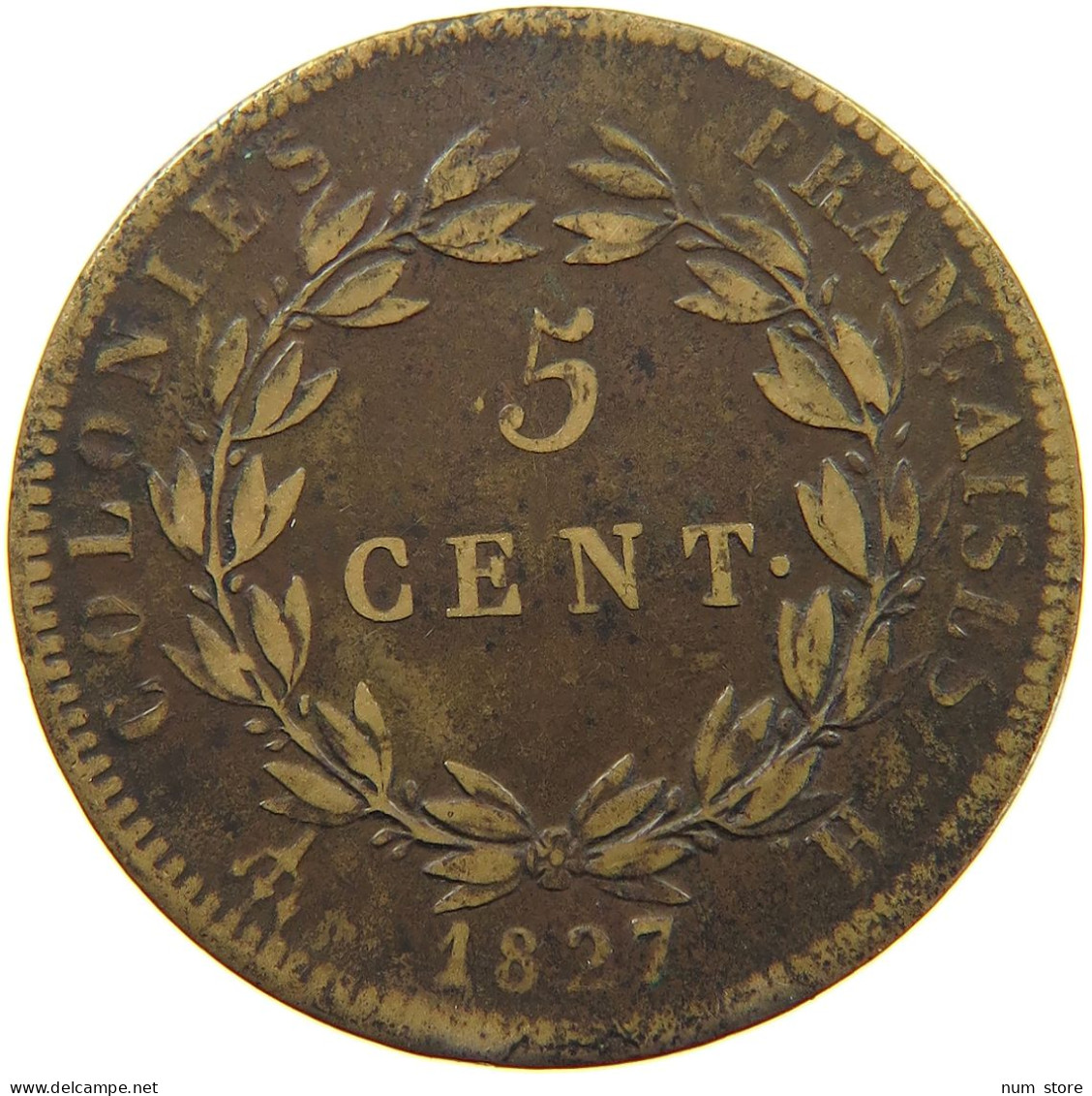 FRENCH COLONIES 5 CENTIMES 1827 H Charles X. (1824-1830) #c061 0063 - Franse Koloniën (1817-1844)