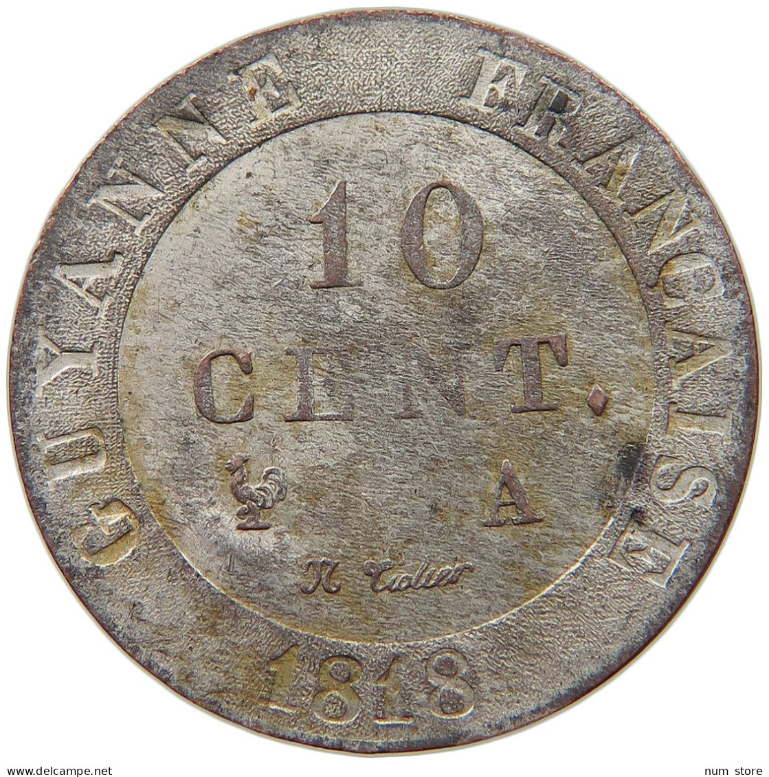 GUYANA FRENCH 10 CENTIMES 1818 A  #t095 0441 - Guyana