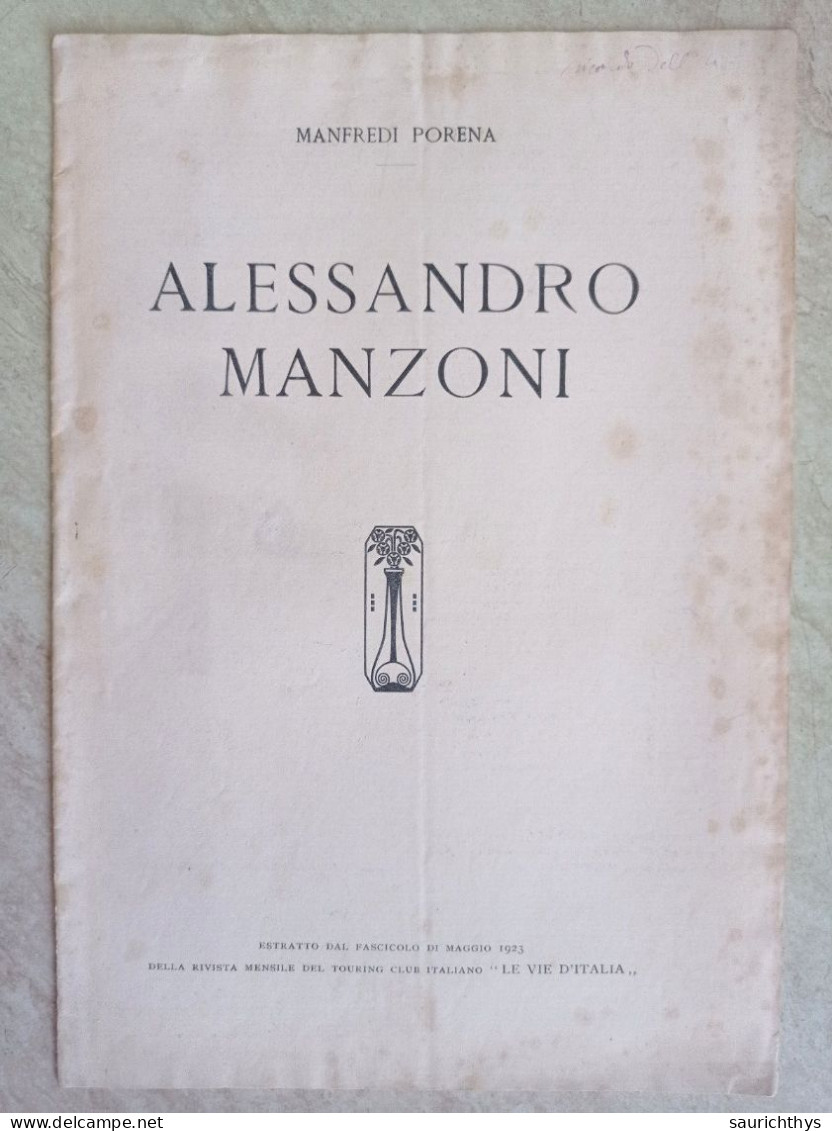 Manfredi Porena Alessandro Manzoni Estratto Dal Fascicolo Di Maggio 1923 Della Rivista Del TCI Le Vie D'Italia - Historia Biografía, Filosofía