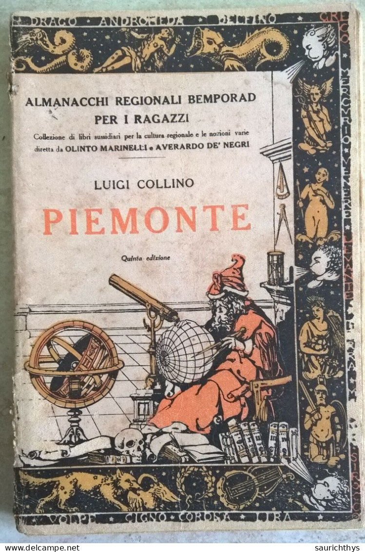 Luigi Collino - Piemonte - Almanacchi Regionali Bemporad Per I Ragazzi - 1925 - Histoire, Philosophie Et Géographie