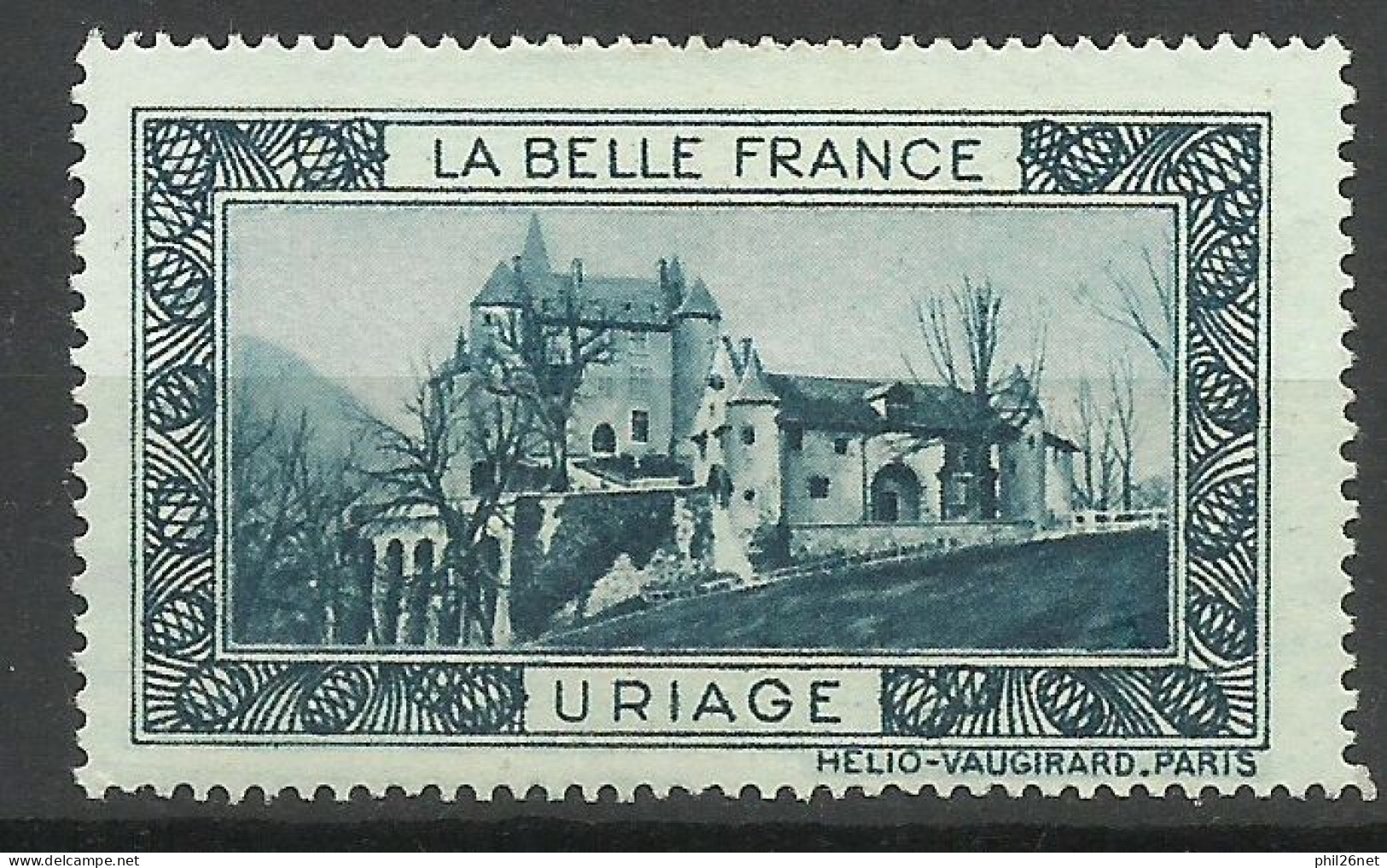 France  Vignette La Belle France     Uriage         Neuf     *   B / TB      Voir Scans    Soldes ! ! ! - Toerisme (Vignetten)