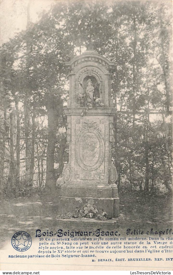 BELGIQUE - Bois Seigneur Isaac - La Petite Chapelle - Carte Postale Ancienne - Braine-l'Alleud