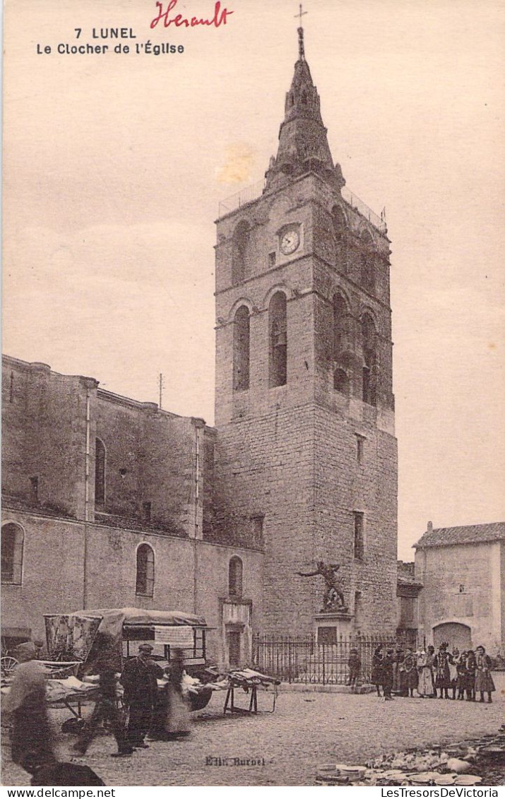 FRANCE - Lunel - Le Clocher De L'église - Marché - Carte Postale Ancienne - Lunel
