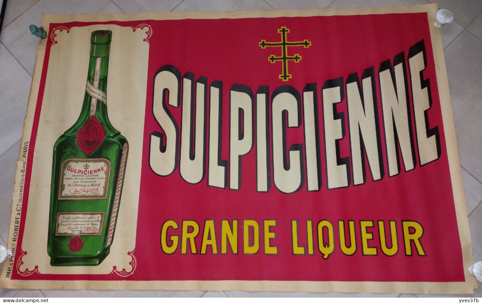 Affiche Originale Sulpicienne Grande Liqueur - Imprimerie Robert/Paris - 120x80 - TTB - Publicités