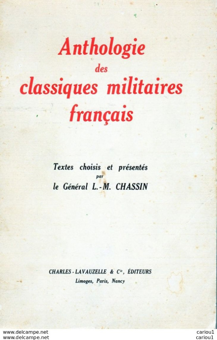 C1 General CHASSIN Anthologie Des CLASSIQUES MILITAIRES FRANCAIS Dedicace ENVOI Signed PORT INCLUS France - Livres Dédicacés