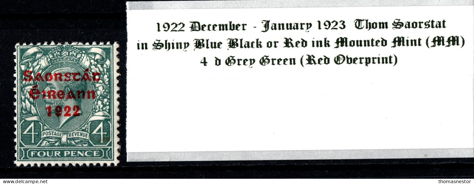 1922 - 1923 Dec-Jan Thom Saorstát In Shiny Blue Black Or Red Ink 4 D Grey Green (Red Overprint) Mounted Mint (MM) - Ungebraucht