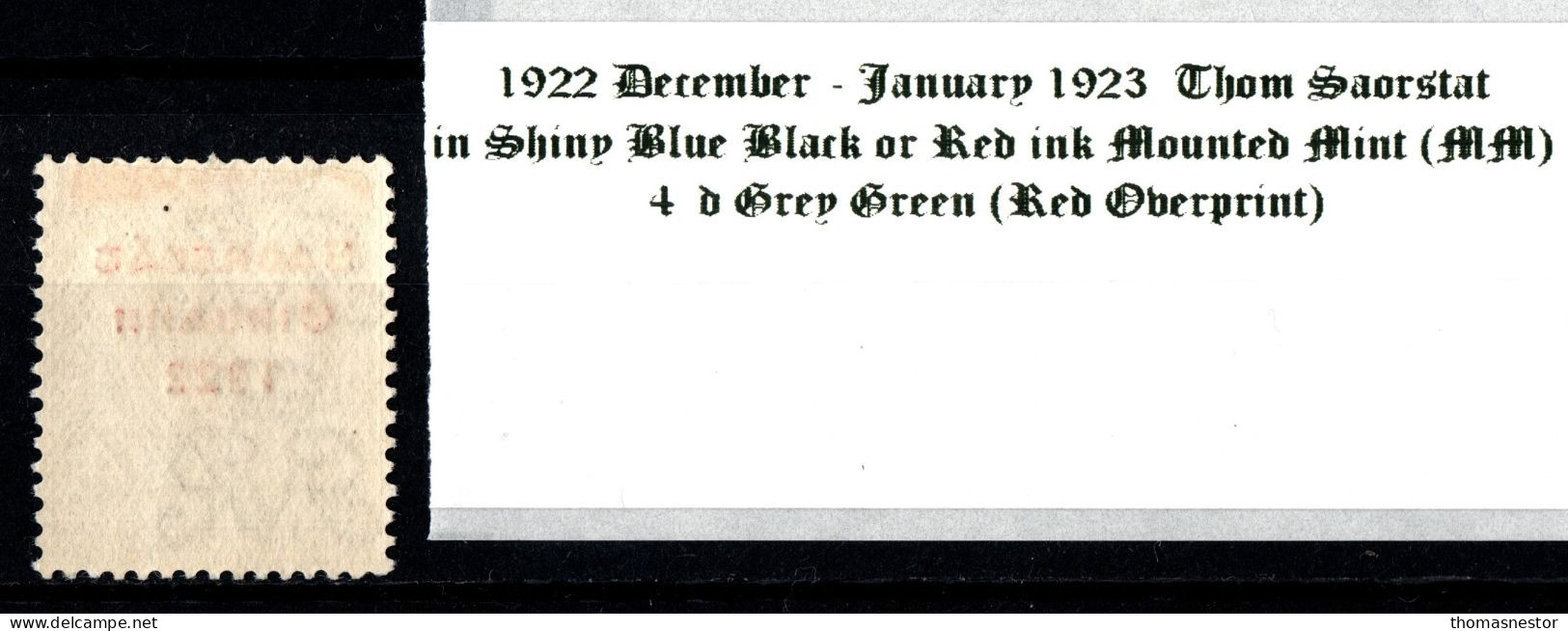 1922 - 1923 Dec-Jan Thom Saorstát In Shiny Blue Black Or Red Ink 4 D Grey Green (Red Overprint) Mounted Mint (MM) - Neufs