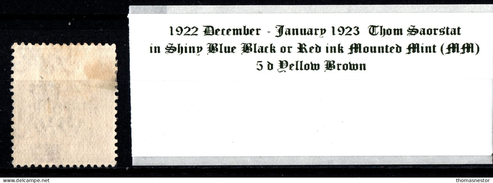 1922 - 1923 December-January Thom Saorstát In Shiny Blue Black Or Red Ink, 5 D Yellow Brown Mounted Mint (MM) - Unused Stamps