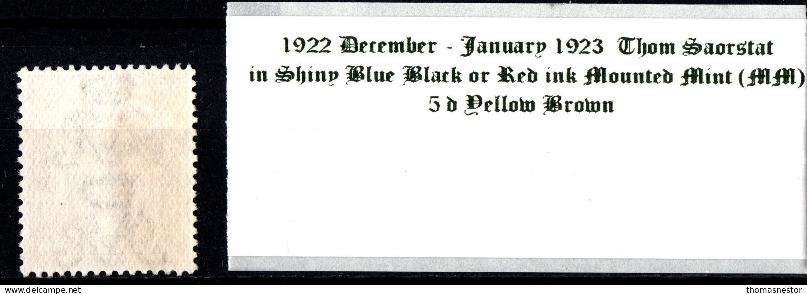 1922 - 1923 December-January Thom Saorstát In Shiny Blue Black Or Red Ink, 5 D Yellow Brown Mounted Mint (MM) - Ongebruikt