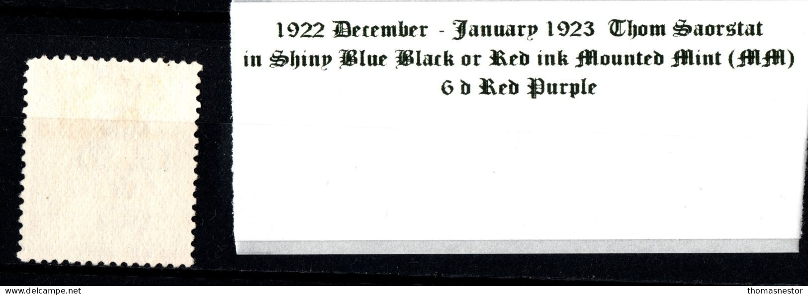 1922 - 1923 December-January Thom Saorstát In Shiny Blue Black Or Red Ink, 6 D Red Purple Mounted Mint (MM) - Ungebraucht