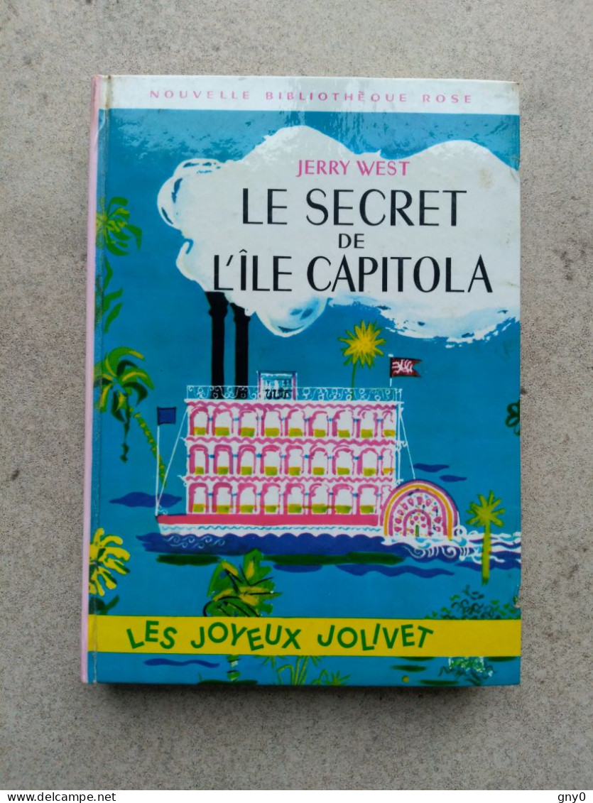 Les Joyeux Jolivet - Le Secret De L'île Capitola - Jerry West - Bibliotheque Rose