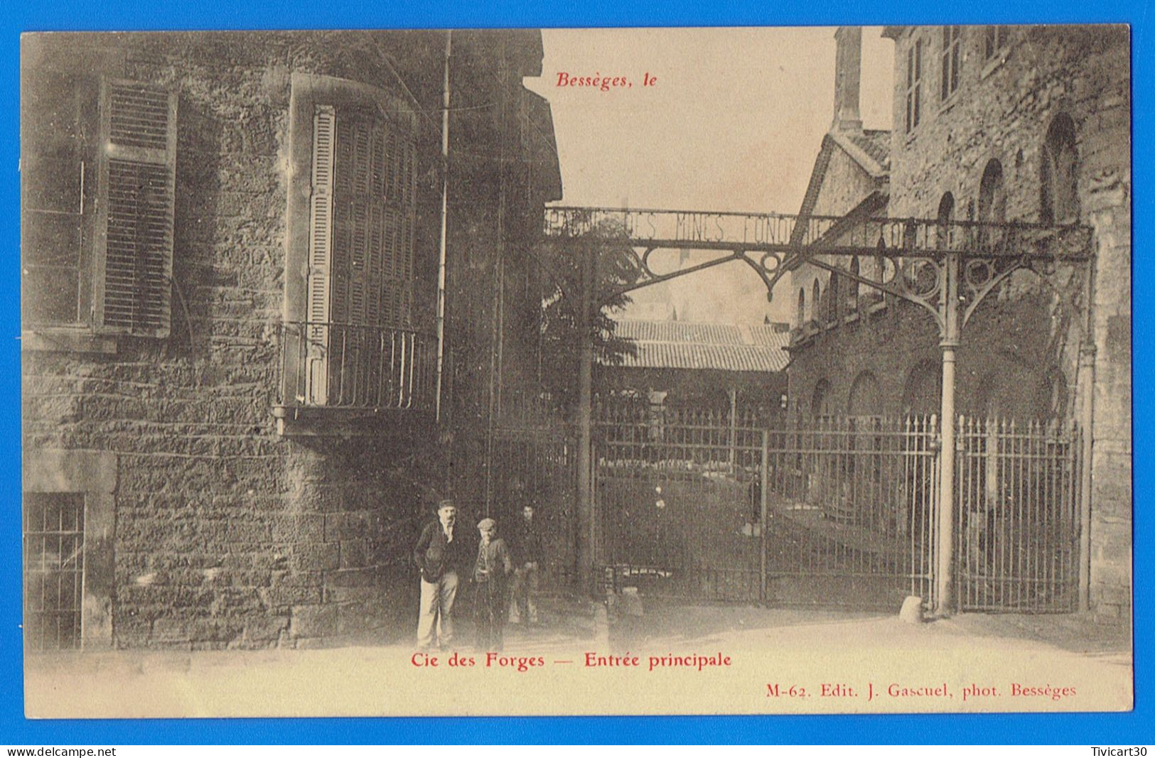 CPA GARD (30) - BESSEGES - COMPAGNIE DES FORGES - ENTREE PRINCIPALE - Bessèges