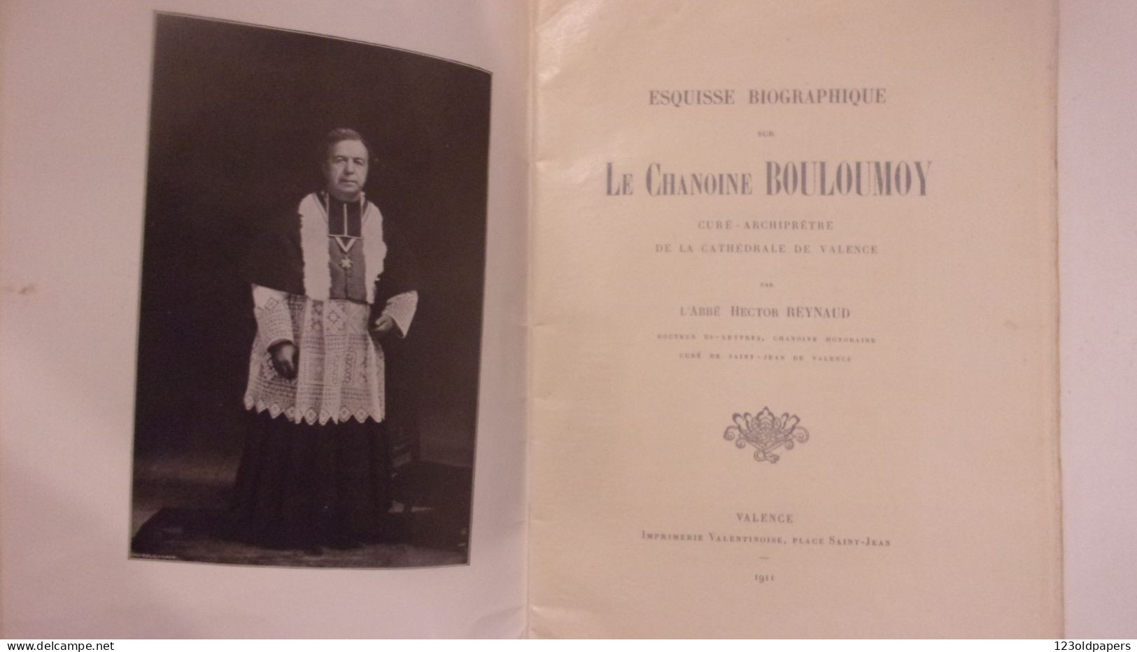 1911 DROME HECTOR REYNAUD CURE ST JEAN VALENCE ESQUISSE BIO CHANOINE BOULOUMOY ARCHIPRETRE CATHEDRALE  VALENCE - Rhône-Alpes