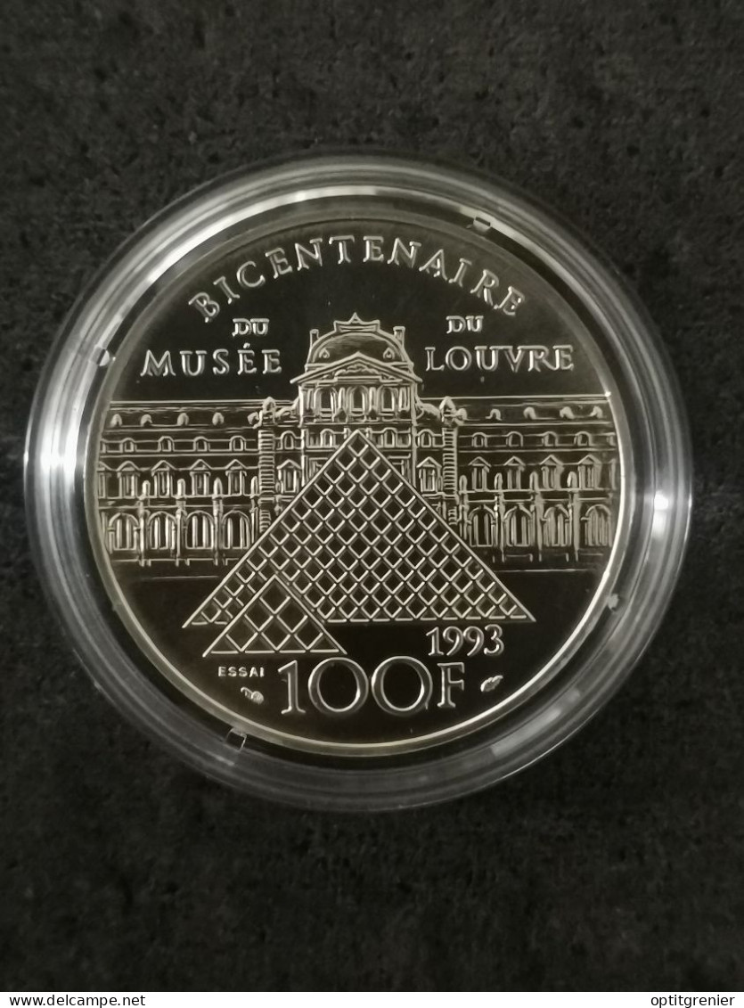 ESSAI 100 FRANCS BE ARGENT 1993 LOUVRE SACRE DE NAPOLEON 1er 1850 EX. / SILVER - Essais, Piéforts, épreuves & Flans Brunis