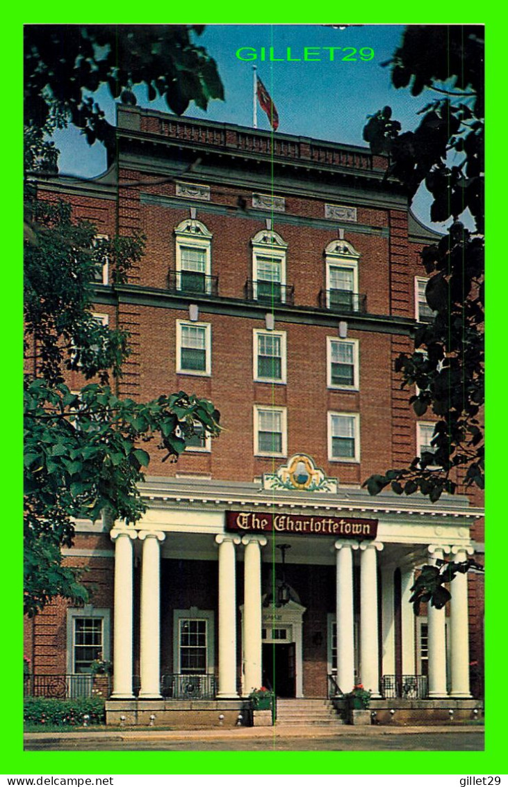 CHARLOTTETOWN, P.E.I. - THE CHARLOTTETOWN HOTEL - PUB. BY ISLAND WHOLESALE - - Charlottetown