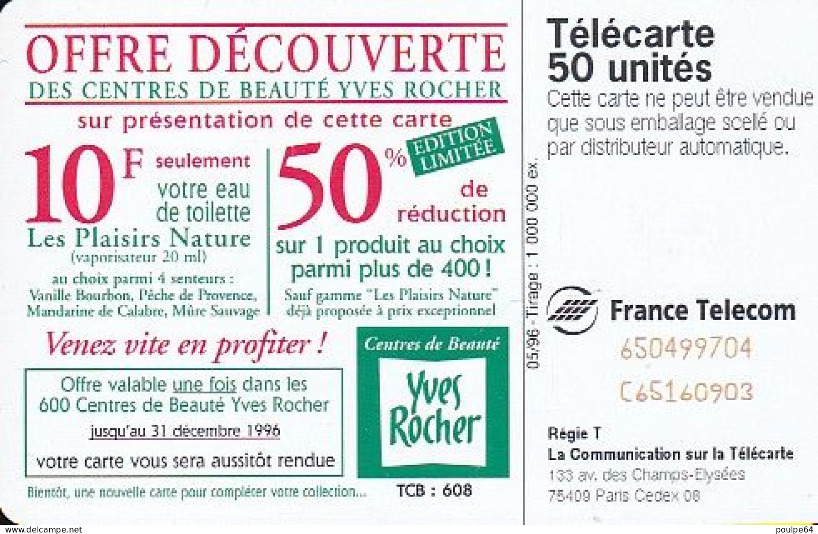 F652 05/1996 - YVES ROCHER " Eau De Toilette " - 50 SC7 - (verso : N° Deux Ligne Vers Le Haut) - 1996