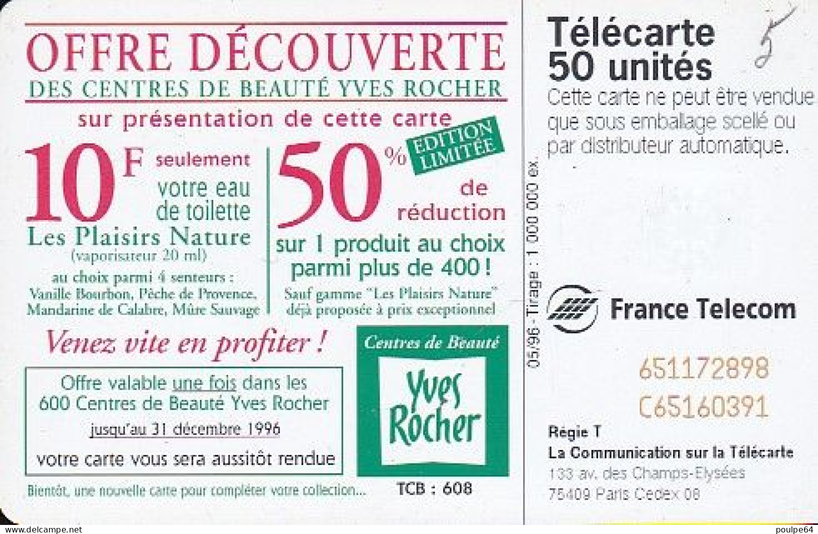 F652 05/1996 - YVES ROCHER " Eau De Toilette " - 50 SC7 - (verso : N° Deux Ligne Centrées) - 1996