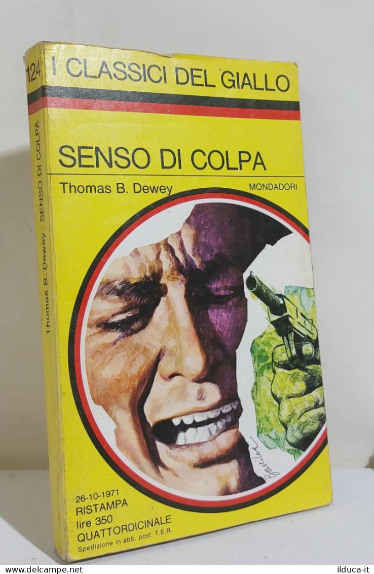 I116858 Classici Giallo Mondadori 124 - Thomas B. Dewey - Senso Di Colpa - 1971 - Policiers Et Thrillers