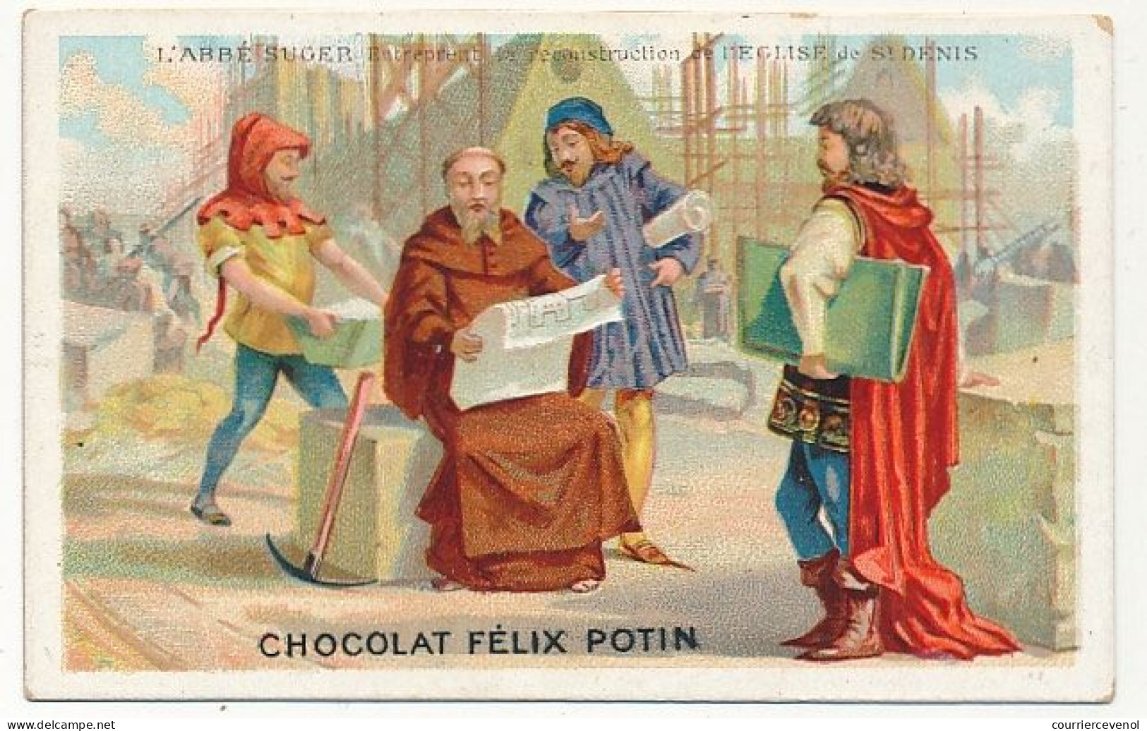 4 Images CHOCOLAT FELIX POTIN - L' Abbé Suger..., Sainte Geneviève, Saint Germain D'Auxerre, Croisade Des Seigneurs - Sonstige & Ohne Zuordnung