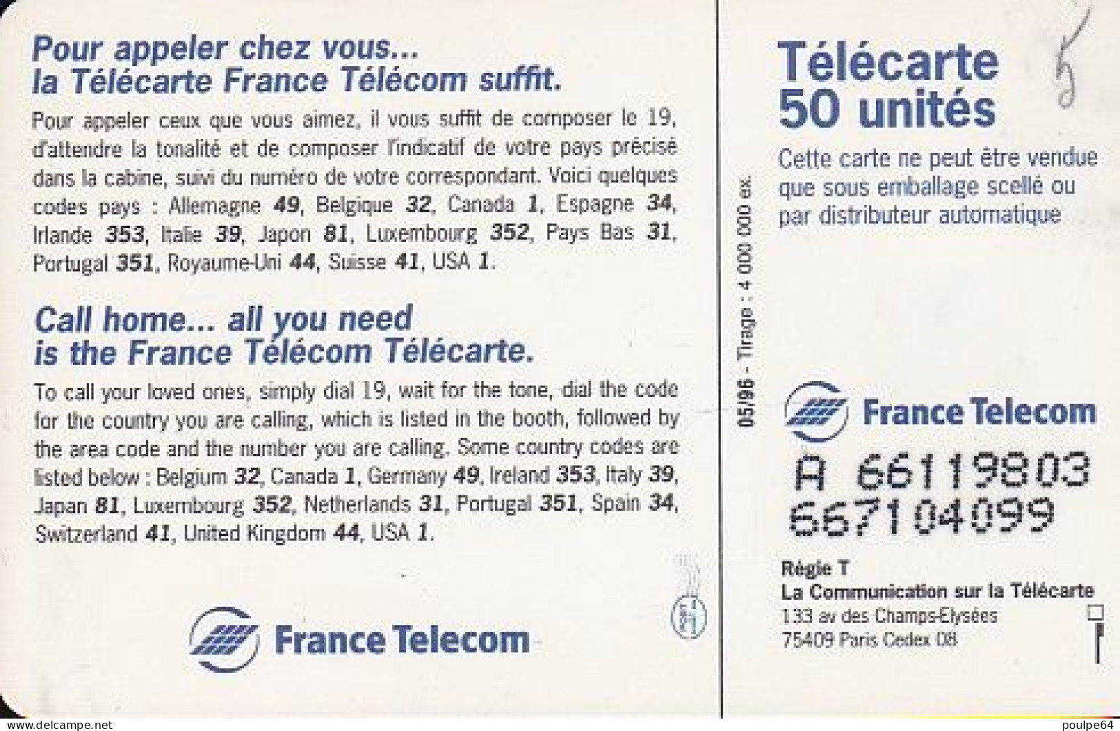 F656 05/1996 - TÉLÉCARTE - CALL HOME 96 - 50 SO3 - (verso : N° Deux Lignes - 2ème Ligne Vers La Gauche Sous Le A ) - 1996