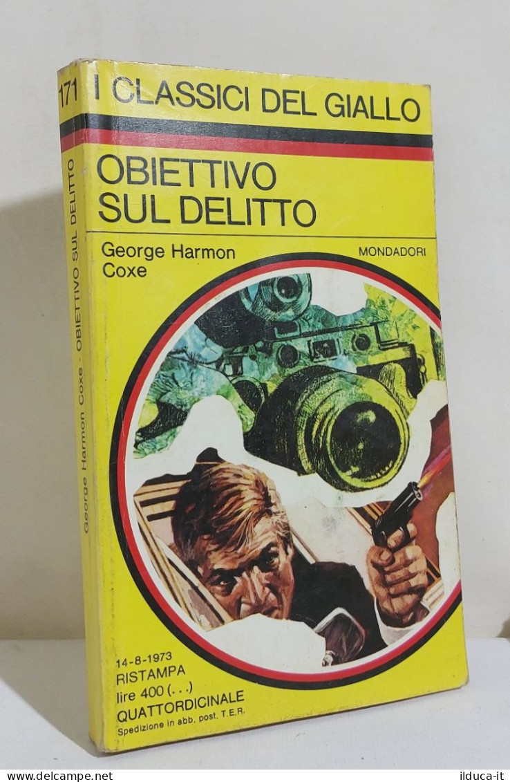 I116866 Classici Giallo Mondadori 171 - G. H Coxe - Obiettivo Sul Delitto - 1973 - Krimis