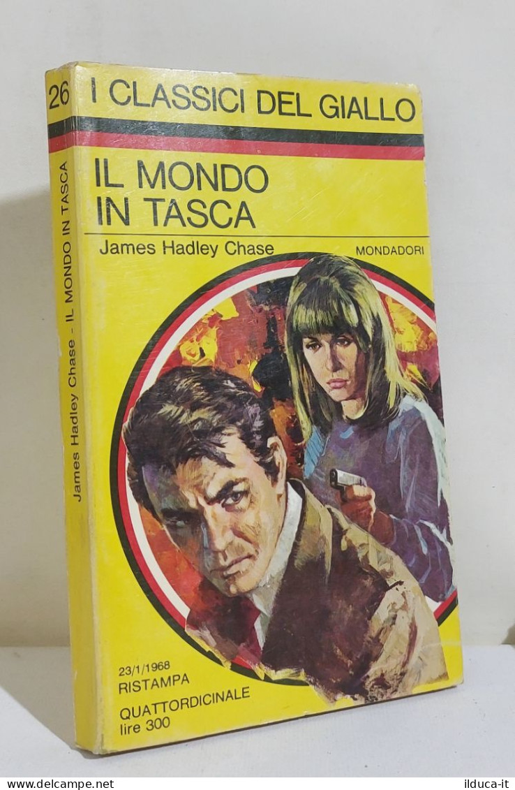 I116872 Classici Giallo Mondadori 26 - James H Chase - Il Mondo In Tasca - 1968 - Policiers Et Thrillers