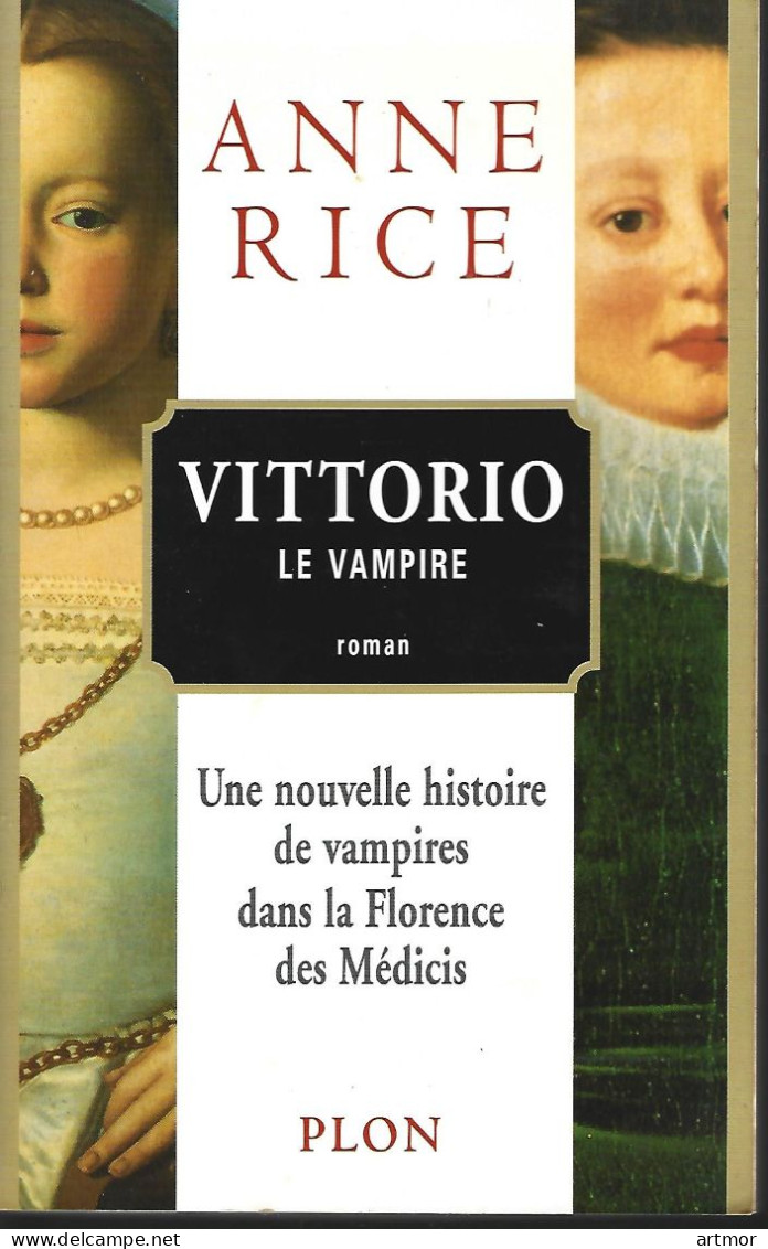 A RICE  - VITTORIO LE VAMPIRE  - PLON  - 2000 - Fantastic