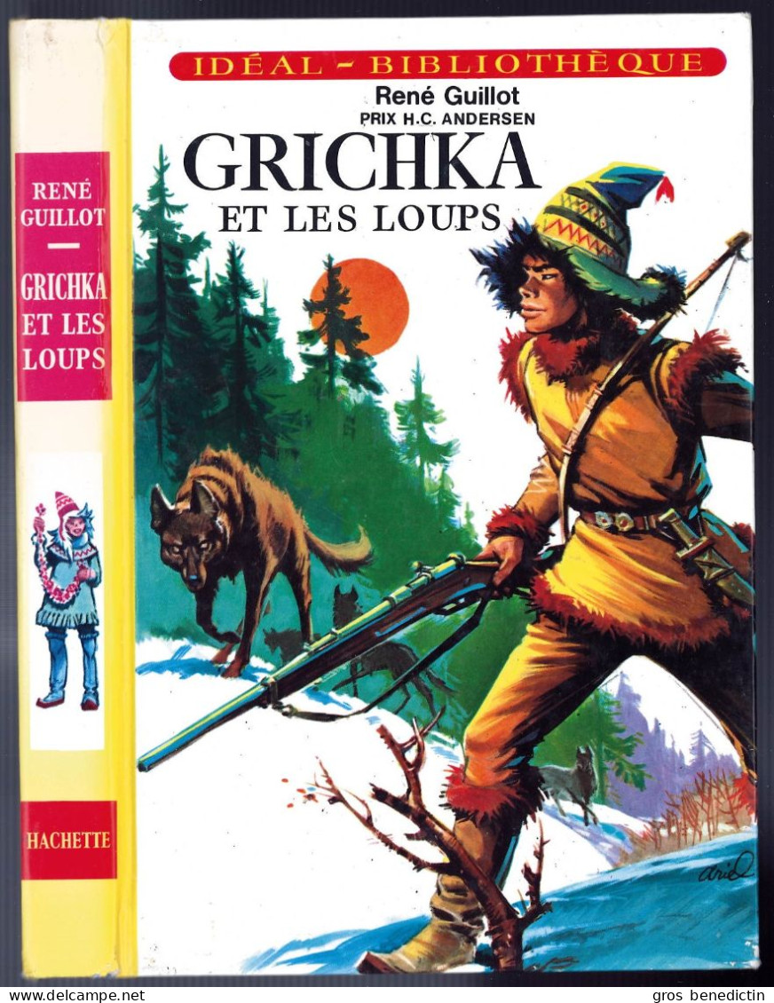 Hachette - Idéal Bibliothèque - René Guillot - "Grichka Et Les Loups" - 1979 - #Ben&IB - Ideal Bibliotheque