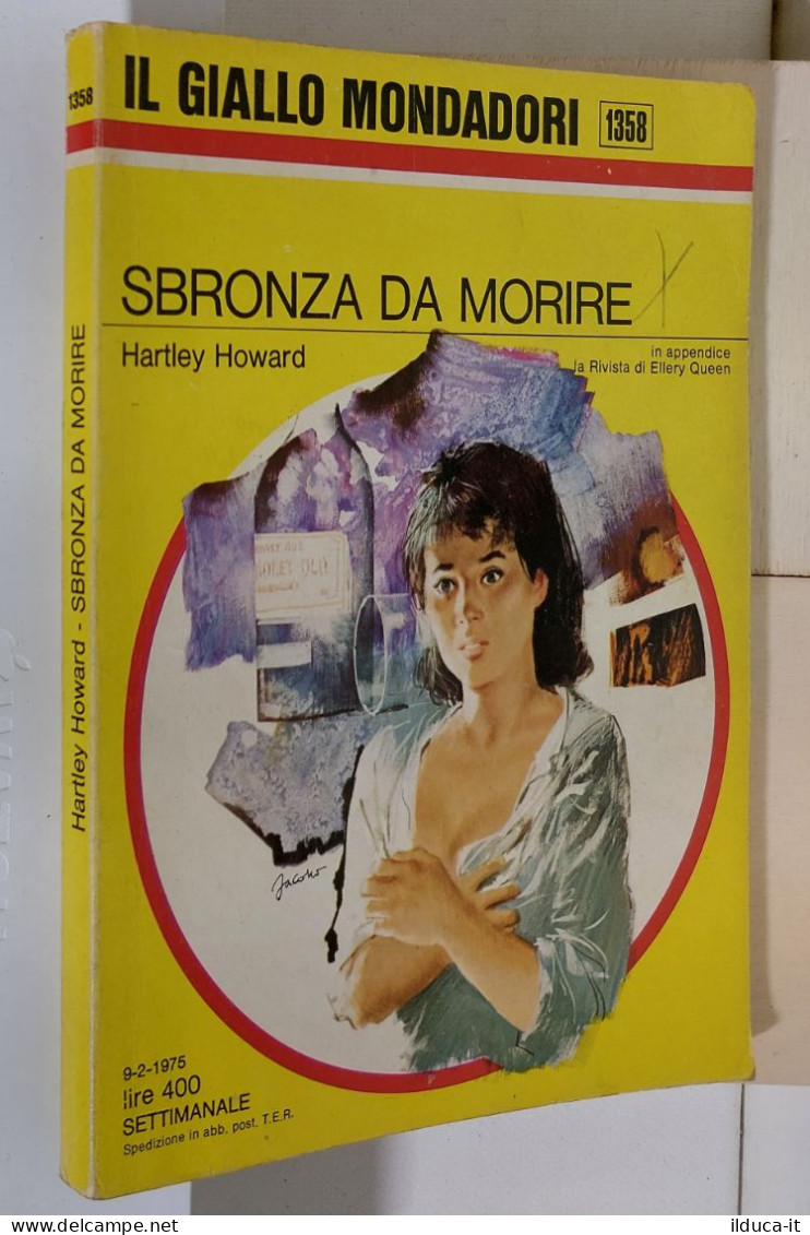 I116890 Classici Giallo Mondadori 1358 - Hartley Howard - Sbronza Da Morire 1975 - Gialli, Polizieschi E Thriller