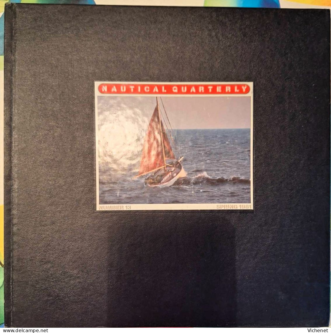 Nautical Quaterly - Number 13 - Spring 1981 - Reizen/ Ontdekking