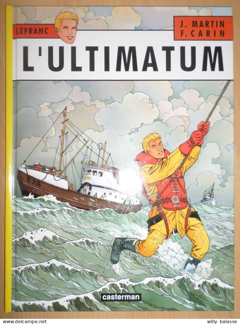 +++ BD LEFRANC - L'Ultimatum - EO 2004 - Etat Neuf  - Casterman - J. Martin  // - Lefranc