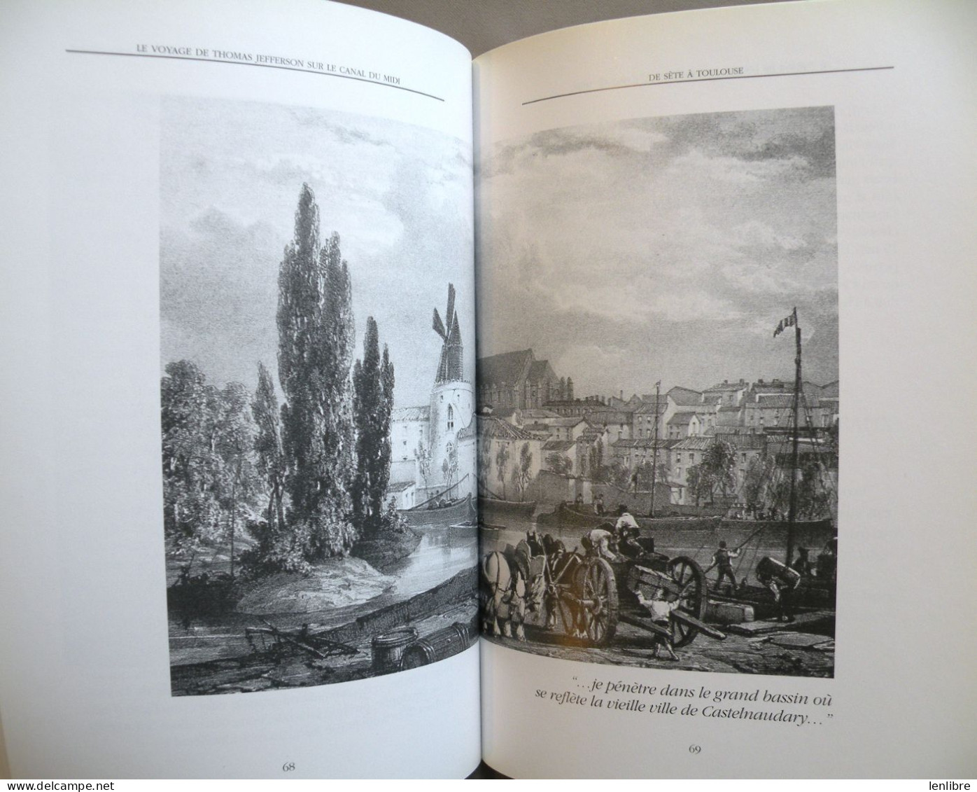 Le VOYAGE De THOMAS JEFFERSON Sur Le CANAL Du MIDI. P.Gérard. Ed.Loubatières.1995. - Midi-Pyrénées