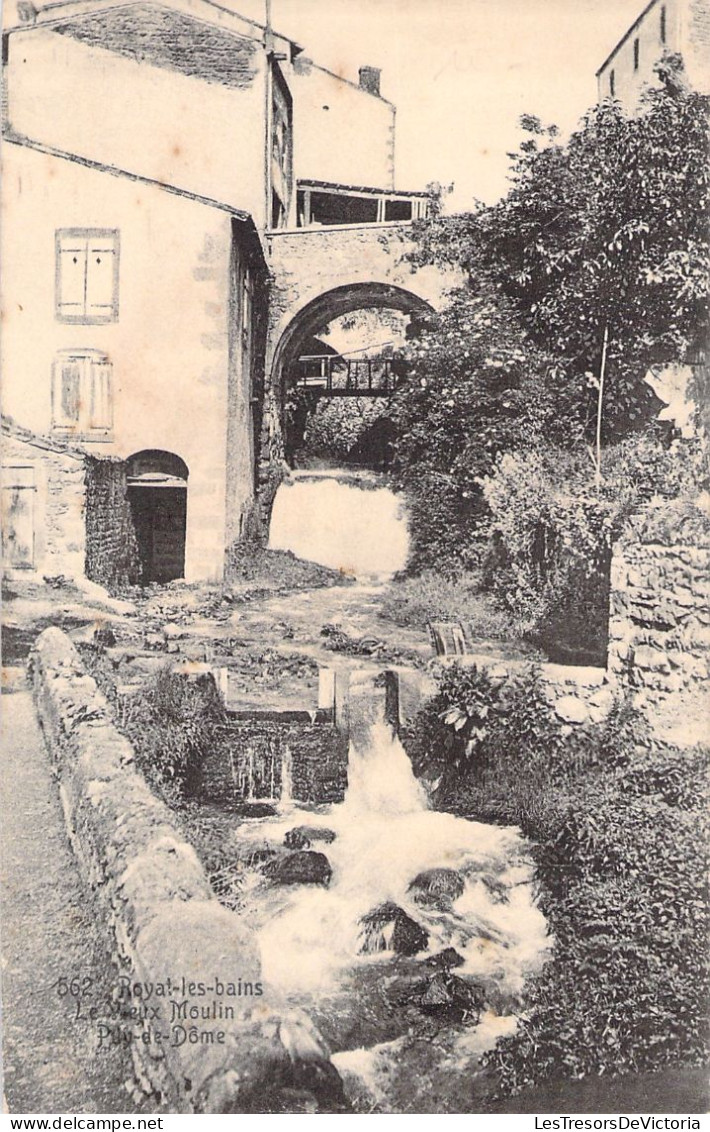 FRANCE - Royat Les Bains - Le Vieux Moulin - Puy De Dome - Carte Postale Ancienne - Royat