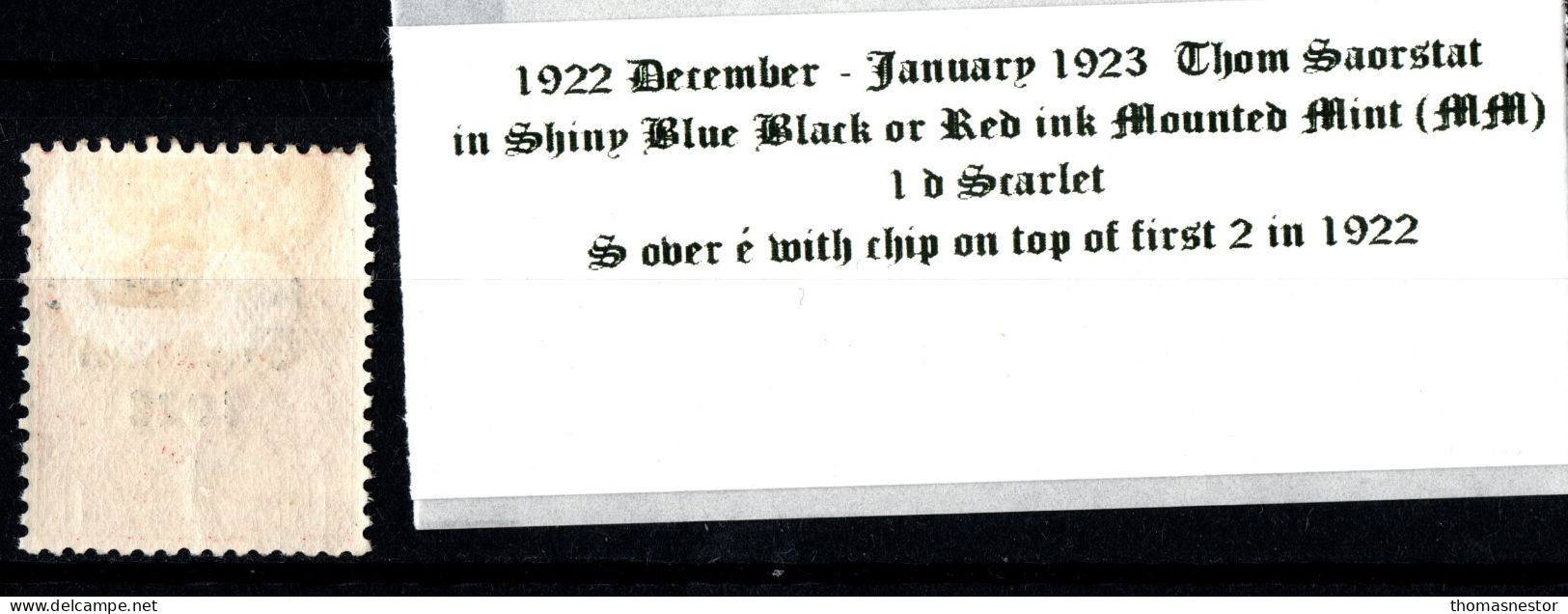 1922 - 1923 Dec-Jan Thom Saorstát In Shiny Blue Black Or Red Ink With S Over é, 1 D Scarlet, Mounted Mint (MM) - Nuovi