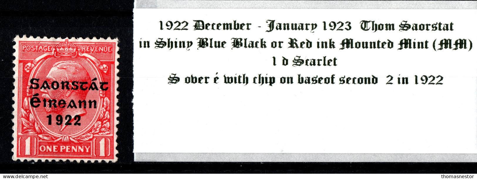 1922 - 1923 Dec-Jan Thom Saorstát In Shiny Blue Black Or Red Ink With S Over é, 1 D Scarlet, Mounted Mint (MM) - Unused Stamps