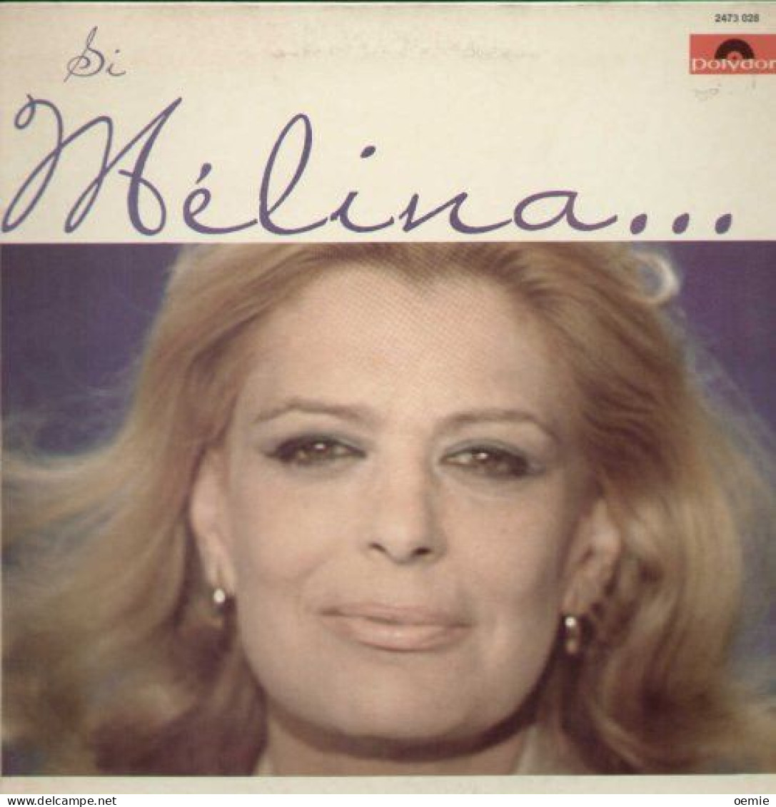 MELINA MERCOURI  SI MELINA M'ETAIT CONTEE - Soundtracks, Film Music