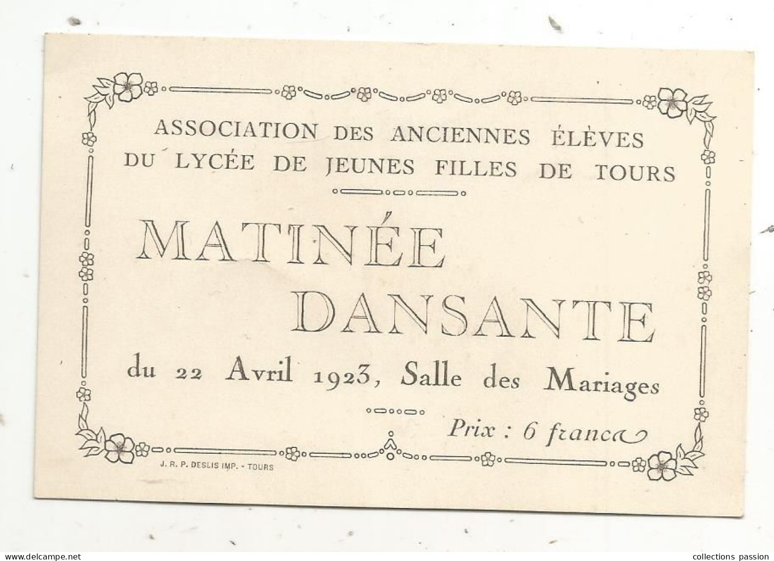 Invitation, Matinée Dansante, Tours, 1923, Salle Des Mariages, Ass. Des Anciennes éléves Du Lycée De Filles De Tours, 37 - Tickets - Vouchers