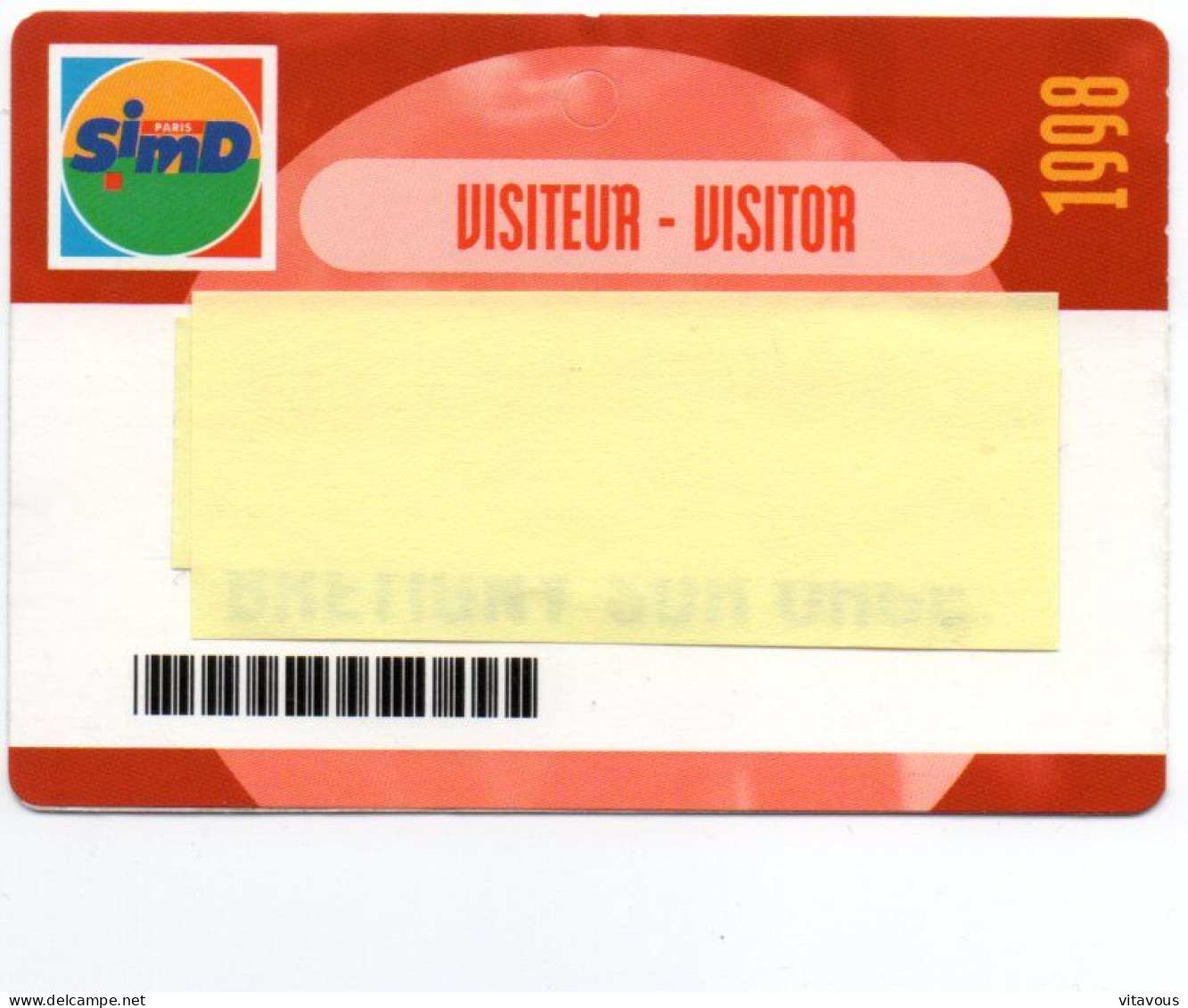 CARTE ENTREE SALON  BADGE - SIM 1998 Card Karte  (W 04) - Cartes De Salon Et Démonstration