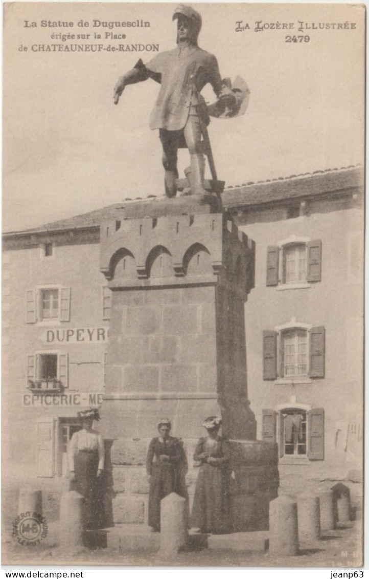 CHATEAUNEUF-de-RANDON  La Statue De Duguesclin érigée Sur La Place - Chateauneuf De Randon