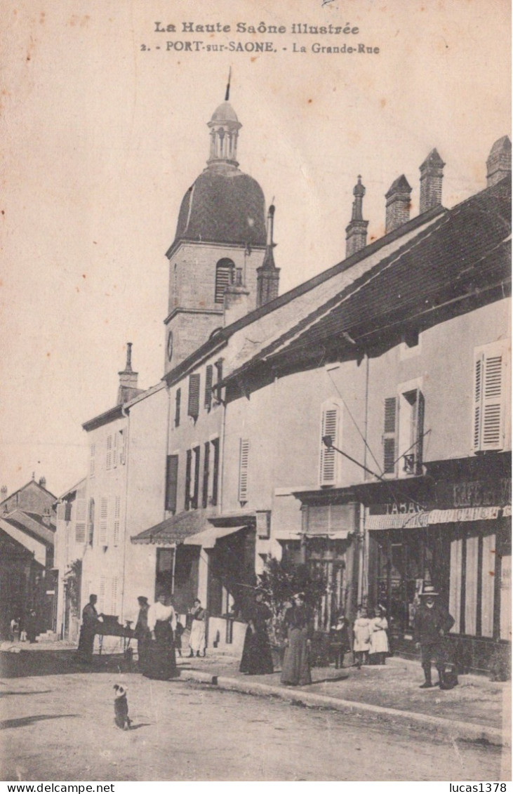 70 / PORT SUR SAONE  / LA GRANDE RUE / CAFE DES VOYAGEURS - Port-sur-Saône