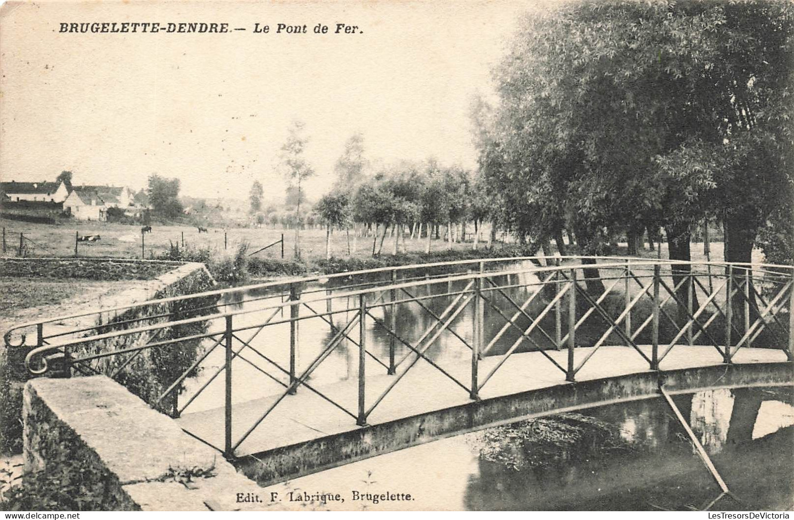 BELGIQUE - Brugelette Dendre - Le Pont De Fer - Carte Postale Ancienne - Brugelette