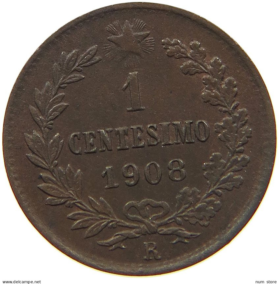 ITALY CENTESIMO 1908 R Vittorio Emmanuele III. (1900-1946) #t113 0341 - 1900-1946 : Vittorio Emanuele III & Umberto II