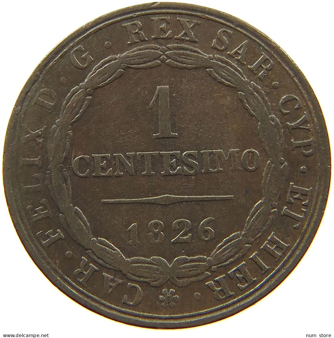 ITALY STATES SARDINIA CENTESIMO 1826 Carlo Felice 1821-1831 #s008 0103 - Italian Piedmont-Sardinia-Savoie