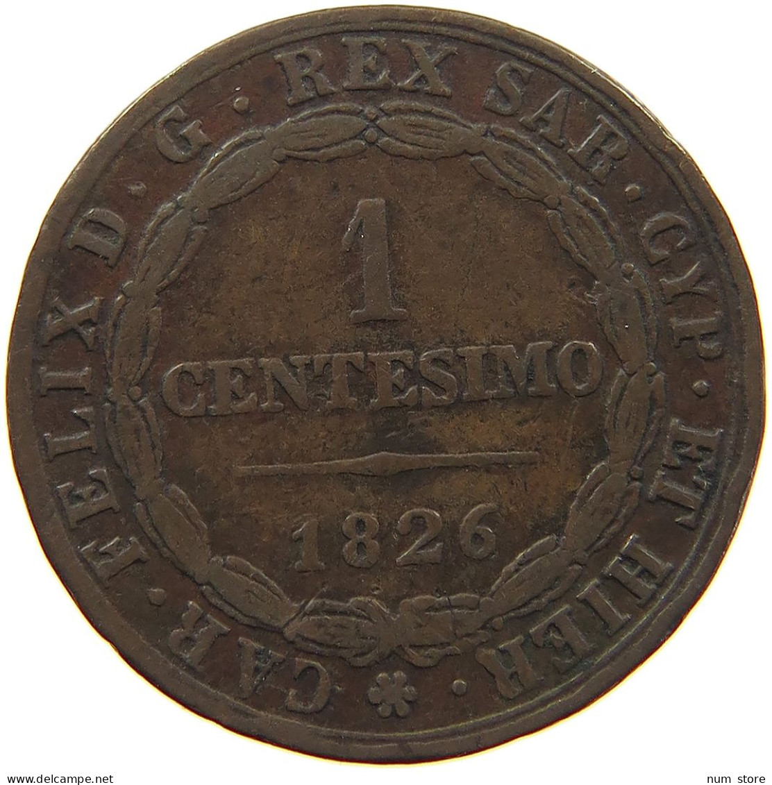 ITALY STATES SARDINIA CENTESIMO 1826 Carlo Felice 1821-1831 #s001 0163 - Italian Piedmont-Sardinia-Savoie