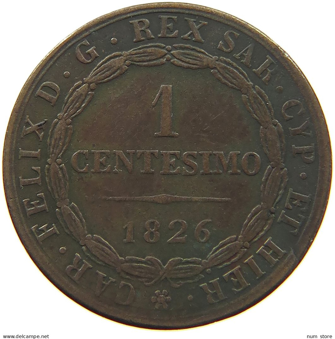 ITALY STATES SARDINIA CENTESIMO 1826 Carlo Felice 1821-1831 #c006 0233 - Italian Piedmont-Sardinia-Savoie