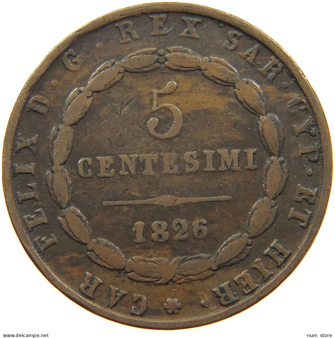 ITALY STATES SARDINIA 5 CENTESIMI 1826 Carlo Felice 1821-1831 #a059 0457 - Piemonte-Sardinië- Italiaanse Savoie