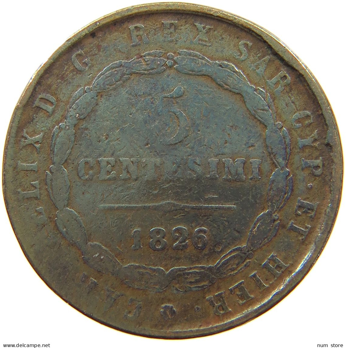 ITALY STATES SARDINIA 5 CENTESIMI 1826 Carlo Felice 1821-1831 #a066 0093 - Italian Piedmont-Sardinia-Savoie